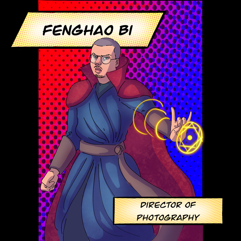 Fenghao Bi - Director of Photography. Drawn in comic book style, modelled after Doctor Strange.